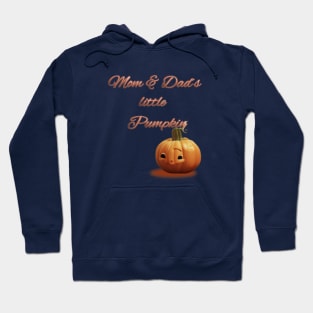 Mom & Dad´s little pumpkin Hoodie